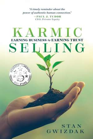 Karmic Selling de Stan Gwizdak