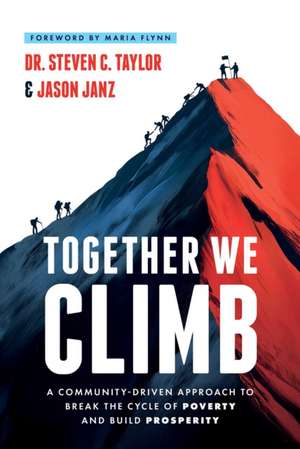 Together We Climb de Steven C Taylor
