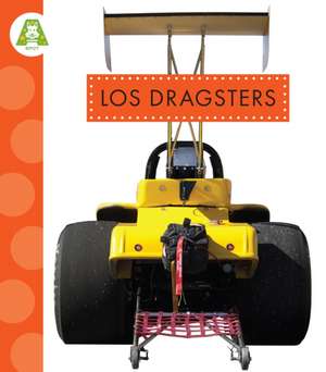 Los Dragsters de Alissa Thielges
