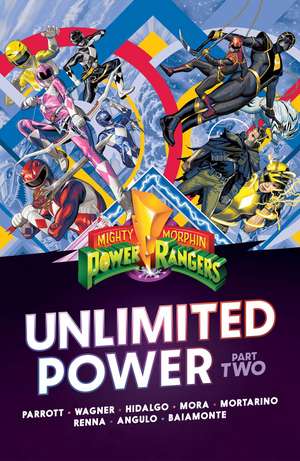 Mighty Morphin Power Rangers: Unlimited Power Vol. 2 de Ryan Parrott