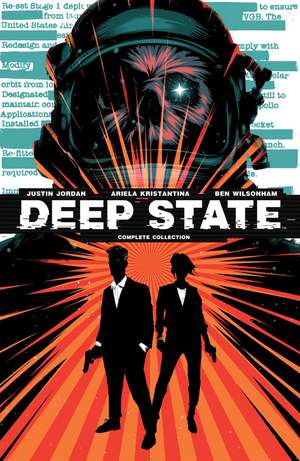 Deep State Complete Collection de Justin Jordan