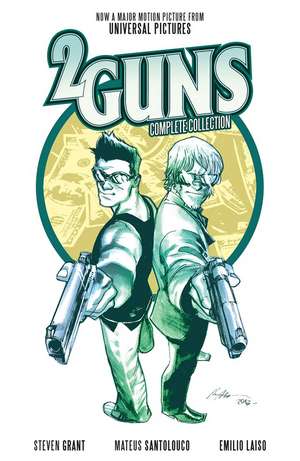 2 Guns Complete Collection de Steven Grant