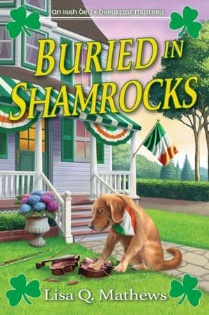 Buried in Shamrocks de Lisa Q. Mathews