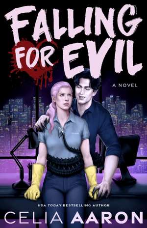 Falling for Evil de Celia Aaron
