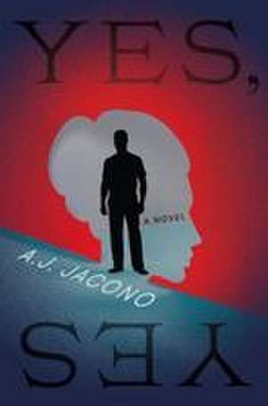 Yes, Yes de A.J. Jacono