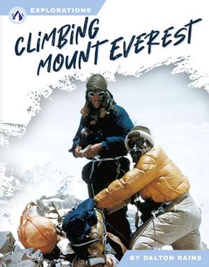 Climbing Mount Everest de Dalton Rains