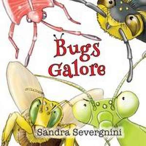 Bugs Galore! de Sandra Severgnini