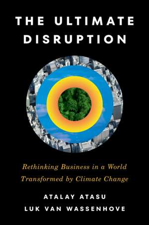 The Ultimate Disruption de Atalay Atasu