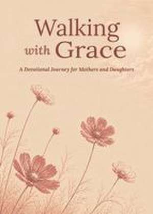 Walking with Grace de Ramona Richards