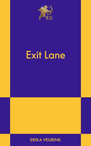 Exit Lane: A Modern Romance de Erika Veurink