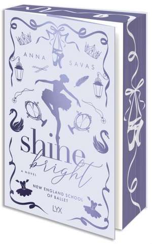 Shine Bright de Anna Savas