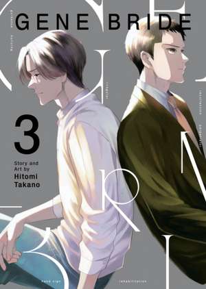 Gene Bride Vol. 3 de Hitomi Takano