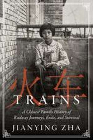 Trains de Jianying Zha