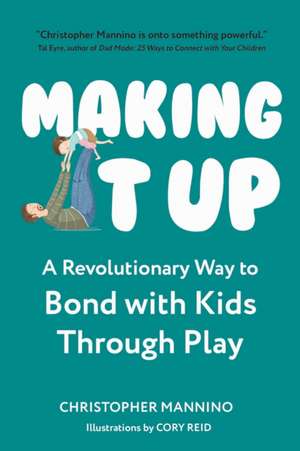 Making It Up de Christopher Mannino