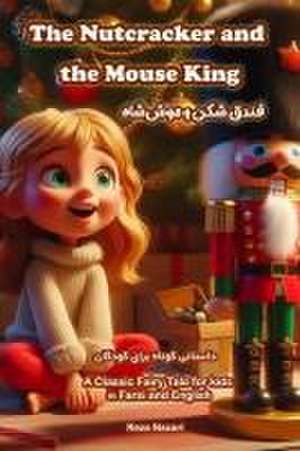 The Nutcracker and the Mouse King de Reza Nazari