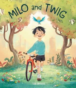 Milo and Twig de Liz Brizzi
