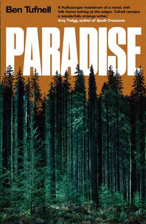 Paradise de Ben Tufnell