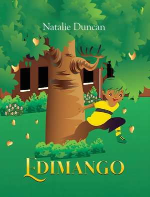Duncan, N: Edimango
