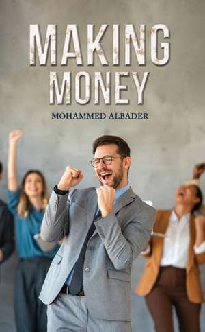 Making Money de Mohammed Albader