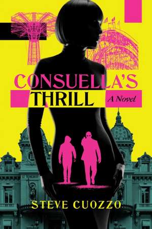Consuella's Thrill de Steve Cuozzo