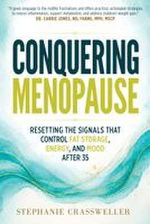 Conquering Menopause de Stephanie Crassweller
