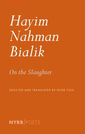 On the Slaughter de Hayyim Nahman Bialik