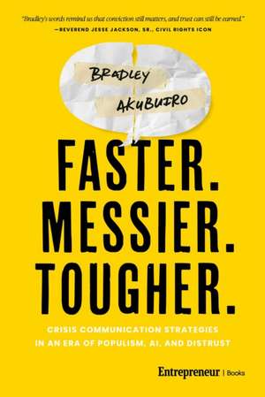 Faster. Messier. Tougher. de Bradley Akubuiro