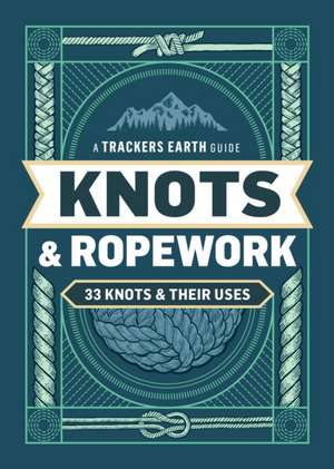 Knots & Ropework de Trackers Earth LLC