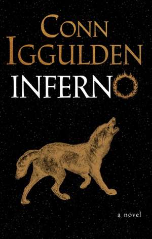 Inferno de Conn Iggulden
