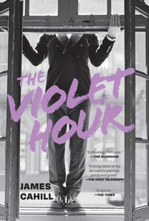 The Violet Hour de James Cahill