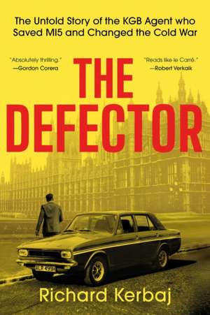 The Defector de Richard Kerbaj