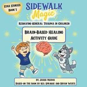 Sidewalk Magic de Jessie Marks