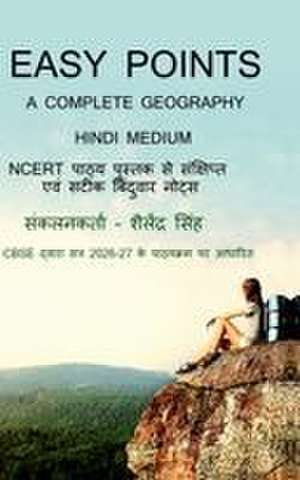 Easy Points - A Complete Geography de Shailendra Singh