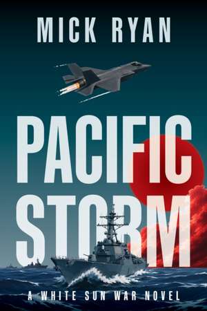 Pacific Storm de Mick Ryan
