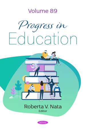 Progress in Education. Volume 89 de Roberta V. Nata