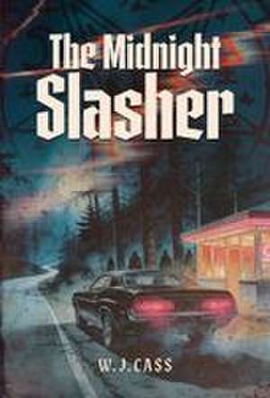 The Midnight Slasher de W. J. Cass