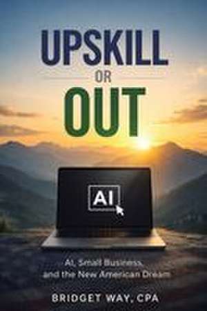 Upskill or Out de Bridget Way