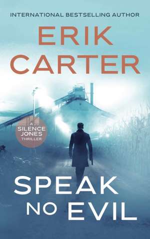 Speak No Evil de Erik Carter