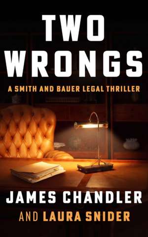 Two Wrongs de James Chandler