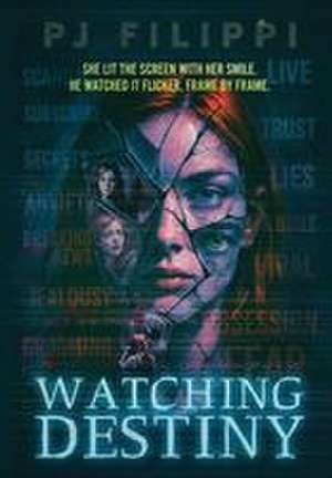 Watching Destiny de Pj Filippi