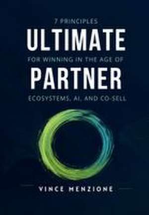 Ultimate Partner de Vince Menzione