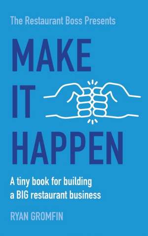 Make It Happen de Ryan Gromfin