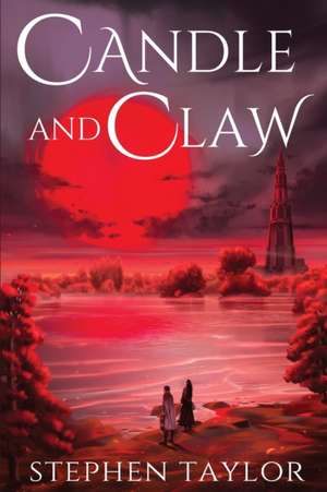 Candle and Claw de Stephen Taylor