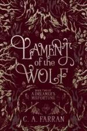 Lament of the Wolf de C. A. Farran