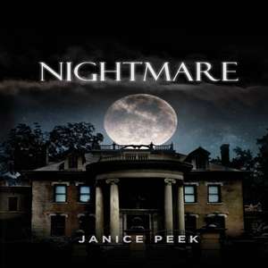 Nightmare de Janice Peek