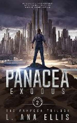 Panacea Exodus de L. Ana Ellis