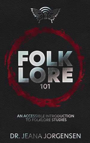 Folklore 101 de Jeana Jorgensen