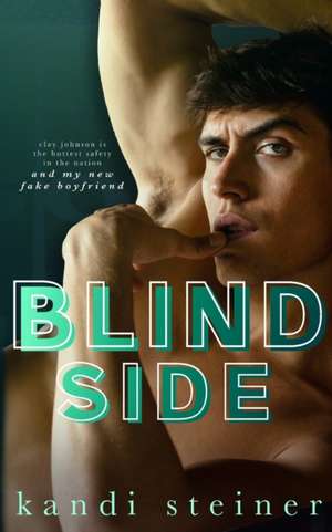 Blind Side de Kandi Steiner