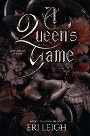 A Queen's Game de Eri Leigh