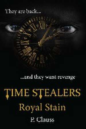 Time Stealers de P. Clauss